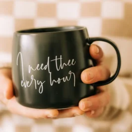 I Need Thee Every Hour Mug